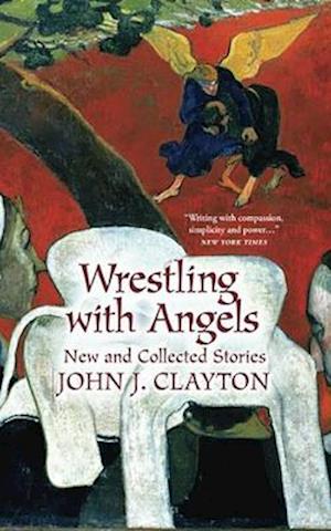 Wrestling with Angels