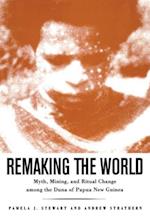 Remaking the World