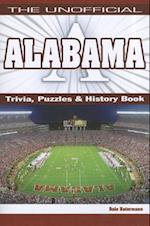 The Unofficial Alabama Trivia Puzzles & History Book