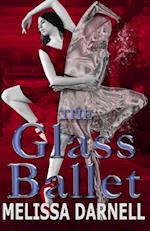 The Glass Ballet