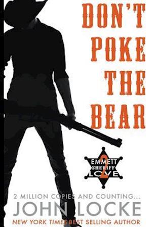 Don't Poke the Bear!