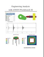 Engineering Analysis with Ansys Workbench 18