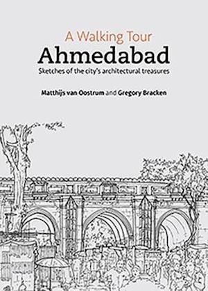 A Walking Tour: Ahmedabad
