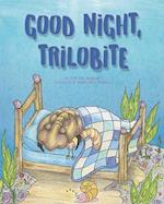 Good Night, Trilobite