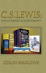 C. S. Lewis: His Literary Achievement 