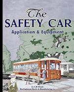 The Safety Car Application and Equipment