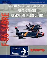 North American F-86 Sabre Pilot's Flight Operating Instructions