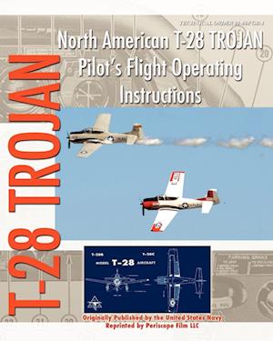 North American T-28 Trojan Pilot's Flight Operating Instructions