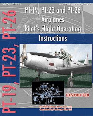 PT-19, PT-23 and PT-26 Airplanes Pilot's Flight Operating Instructions