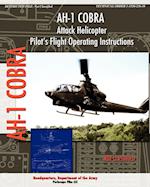Ah-1 Cobra Attack Helicopter Pilot's Flight Operating Instructions