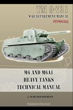 M6 and M6A1 Heavy Tanks Technical Manual