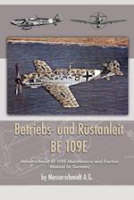 Betriebs- und Rustanleit BF 109E