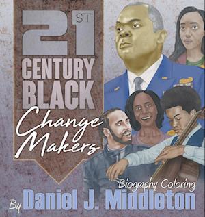 21st Century Black Changemakers