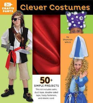 Clever Costumes [With Red Satin, Duct Tape, Elastic Cord, Fasteners]