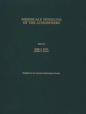 Mesoscale Modeling of the Atmosphere