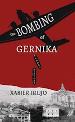 The Bombing of Gernika: A Short History 