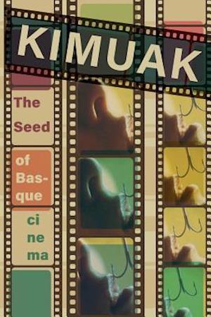 : The Seeds of Basque Cinema