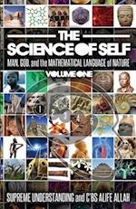 The Science of Self: Man, God, and the Mathematical Language of Nature 