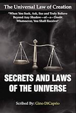 The Universal Law of Creation; Secrets and Laws of the Universe