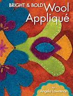 Bright & Bold Wool Applique