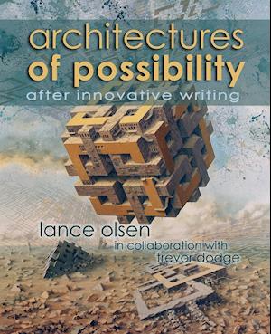 Architectures of Possibility