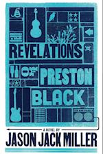 The Revelations of Preston Black