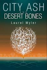 City Ash and Desert Bones