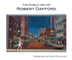 The Public Art of Robert Dafford