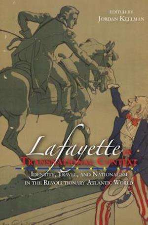 Lafayette in Transnational Context