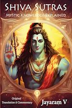 Shiva Sutras Mystic Knowledge Explained