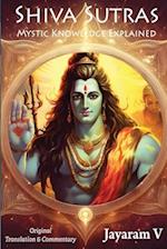 Shiva Sutras Mystic Knowledge Explained