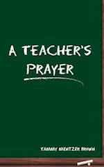 A Teacher's Prayer