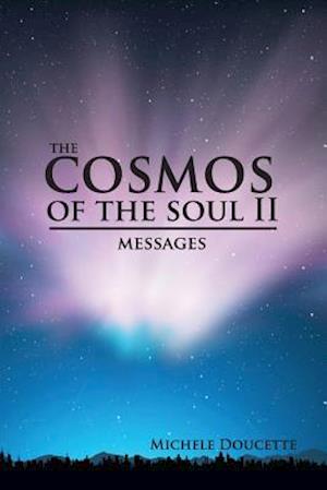 The Cosmos of the Soul II