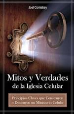 Mitos y Verdades de la Iglesia Celular