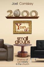 2000 Years of Small Groups