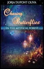 Chasing Butterflies in the Mystical Forest