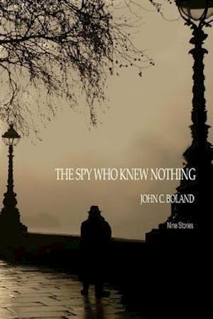 The Spy Who Knew Nothing