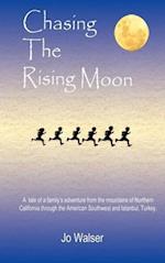 Chasing the Rising Moon