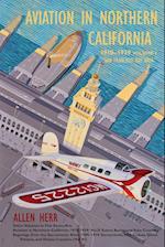 Aviation in Northern California 1910-1939