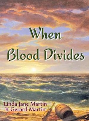 When Blood Divides