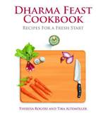 Rogers, T: Dharma Feast Cookbook