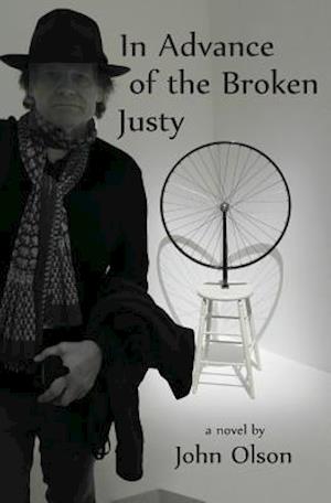 In Advance of the Broken Justy