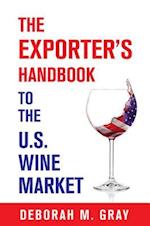 Exporter's Handbook to the US Wine Market