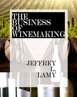 Business of Winemaking