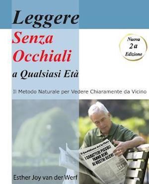 Leggere Senza Occhiali a Qualsiasi Eta'