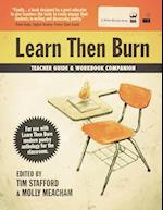 Learn Then Burn Teacher's Manual 