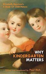 Why Kindergarten Matters