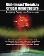 High Impact Threats to Critical Infrastructure
