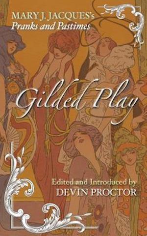 Gilded Play