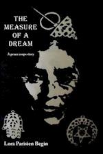 The Measure of a Dream